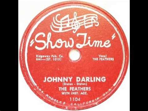 jony darling 2|FEATHERS JOHNNY DARLING .